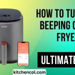 How to Turn Off Beeping on Air Fryer-Ultimate Guide