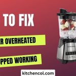 How to Fix Blender Overheated Stopped Working