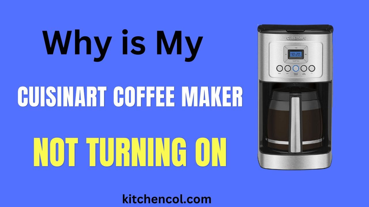 Why is My Cuisinart Coffee Maker Not Turning On
