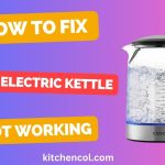 How to Fix Cosori Electric Kettle Not Working