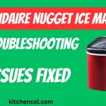 Frigidaire Nugget Ice Maker Troubleshooting-Issues Fixed