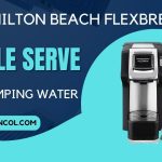 Hamilton Beach FlexBrew Single Serve Not Pumping Water